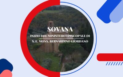 Sovana – Inizio del Ministero Episcopale di S.E. Mons. Bernardino Giordano