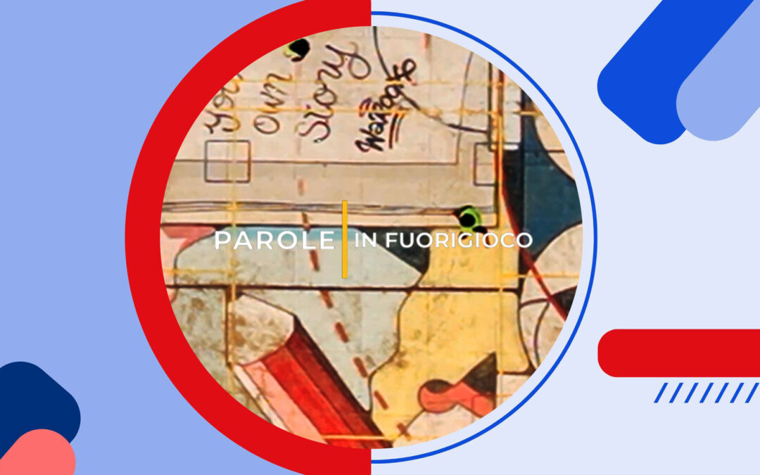 Parole in fuorigioco 04/10/2025